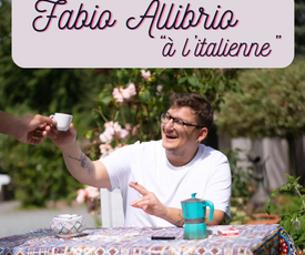 12 avril 20h00 / Fabio Allibrio / à l'italienne (seul en scène)